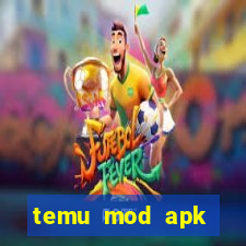 temu mod apk unlimited money